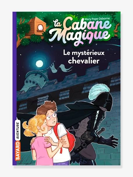 La Cabane Magique - T.2 - Le Mystérieux Chevalier - BAYARD JEUNESSE Blanc - Hachette