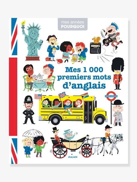 Livre - Mes 1 000 Premiers Mots D'anglais - ÉDITIONS MILAN Blanc - Hachette