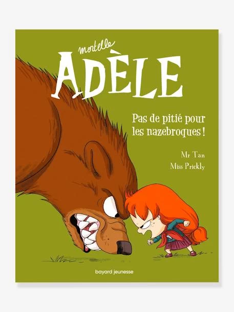 Mortelle Adèle - Tome 7 - Pas De Pitié Pour Les Nazebroques BAYARD JEUNESSE Blanc - Hachette