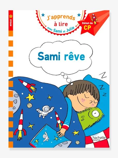Sami Et Julie - CP Niveau 1 - Sami RĂŞve - HACHETTE EDUCATION Blanc - Hachette